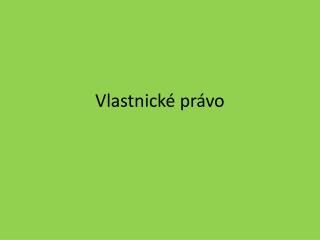 vlastnick pr vo
