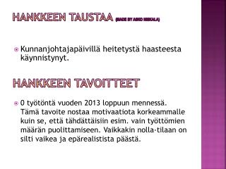 hankkeen taustaa made by asko niskala