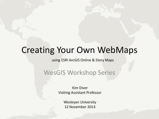 Creating Your Own WebMaps