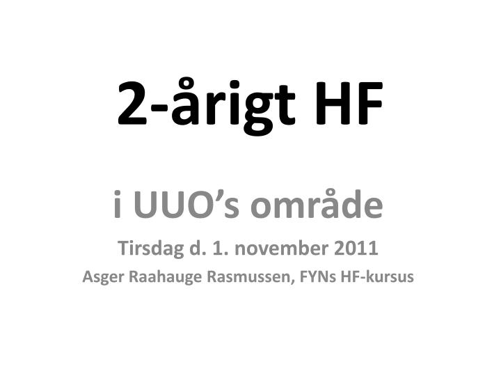 2 rigt hf