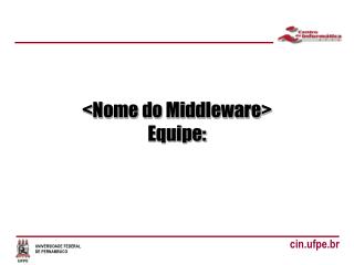 nome do middleware equipe