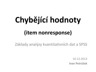 chyb j c hodnoty item nonresponse