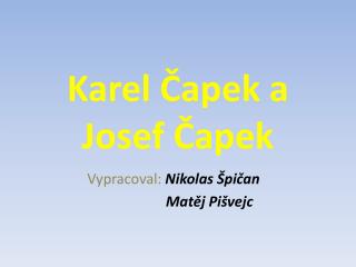 karel apek a josef apek