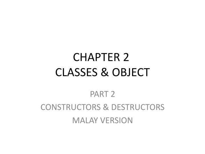 chapter 2 classes object