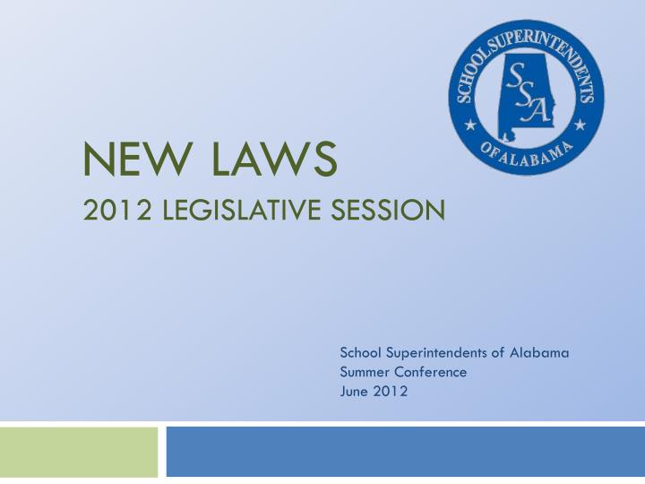 new laws 2012 legislative session