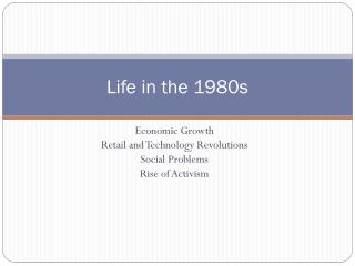 life in the 1980s