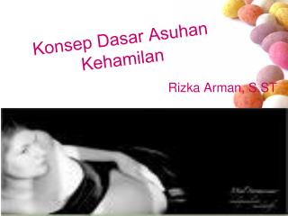 konsep dasar asuhan kehamilan