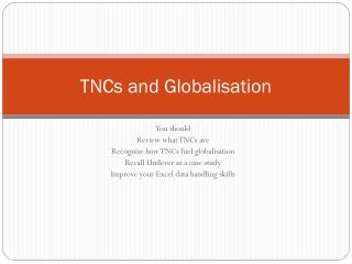 TNCs and Globalisation