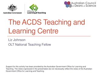 The ACDS Teaching and Learning Centre