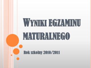 wyniki egzaminu maturalnego