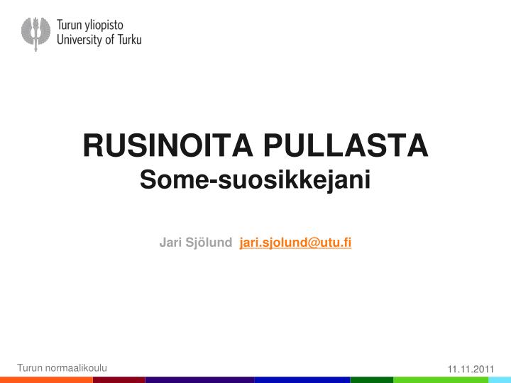 rusinoita pullasta some suosikkejani