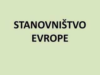 stanovni tvo evrope