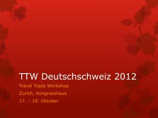 ttw deutschschweiz 2012