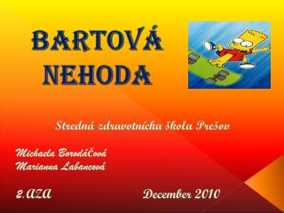 bartov nehoda