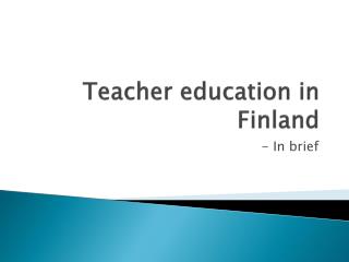 Teacher education in Finland