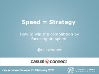 Speed = Strategy