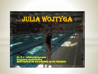 julia wojtyga