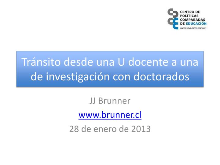 tr nsito desde una u docente a una de investigaci n con doctorados