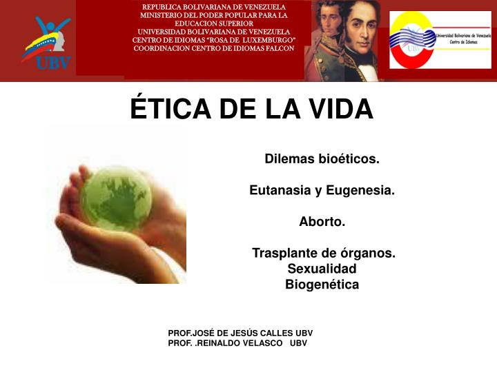 dilemas bio ticos eutanasia y eugenesia aborto trasplante de rganos sexualidad biogen tica