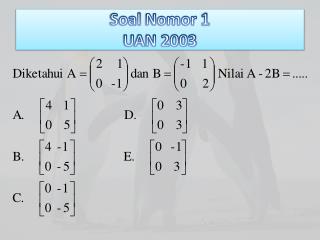 soal nomor 1 uan 2003