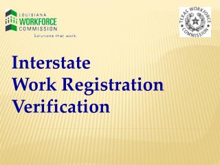 Interstate Work Registration Verification