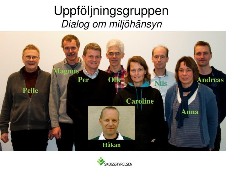 uppf ljningsgruppen dialog om milj h nsyn