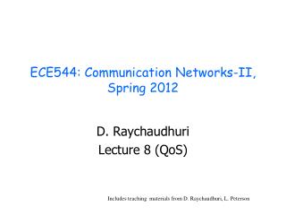 ECE544: Communication Networks-II, Spring 2012