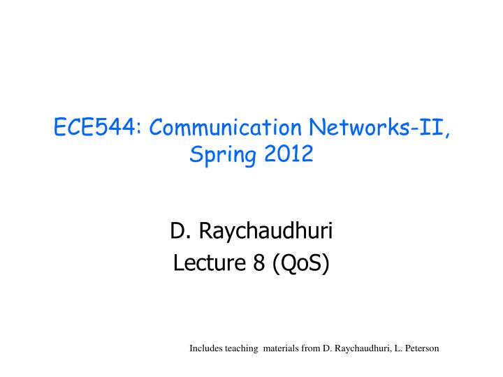 ece544 communication networks ii spring 2012
