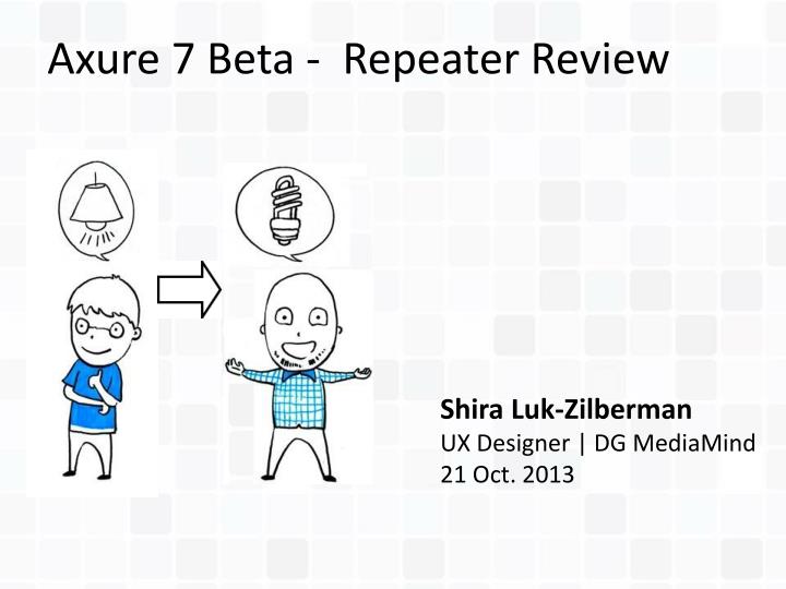 axure 7 beta repeater review