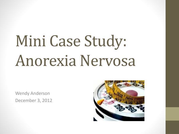 mini case study anorexia nervosa