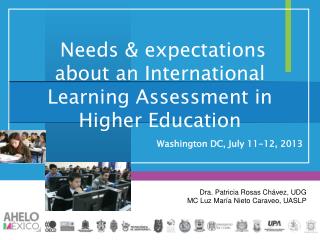 N eeds &amp; expectations about an International Learning Assessment in Higher Education