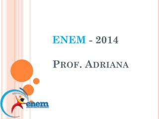 enem 2014 prof adriana