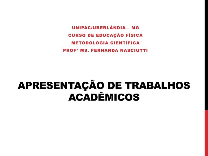 apresenta o de trabalhos acad micos