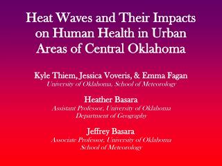 Heat Waves and Their Impacts on Human Health in Urban Areas of Central Oklahoma