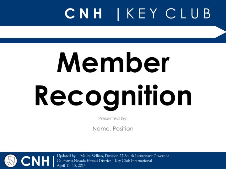 member recognition