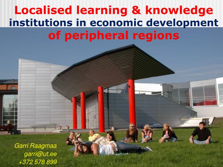 localised learning knowledge institutions in economic development of peripheral regions