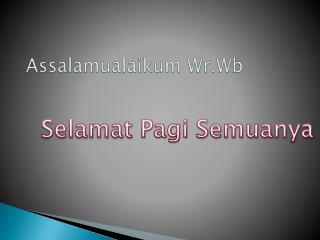 assalamualaikum wr wb
