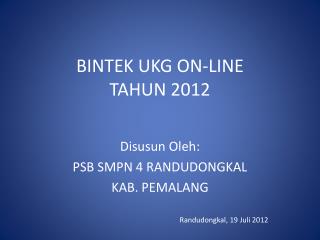 bintek ukg on line tahun 2012