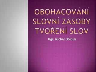 obohacov n slovn z soby tvo en slov