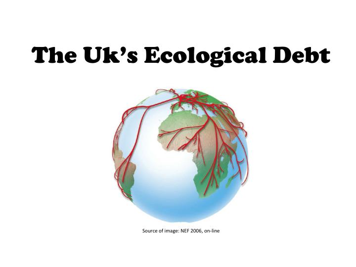 the uk s ecological debt