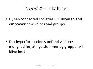 trend 4 lokalt set