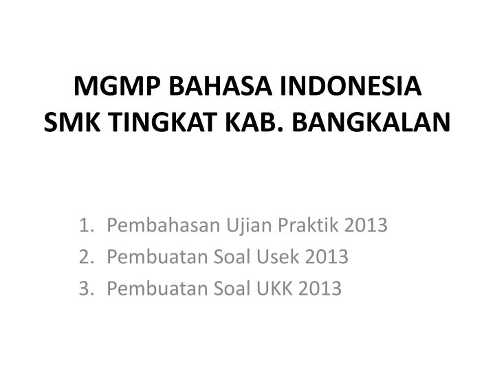 mgmp bahasa indonesia smk tingkat kab bangkalan