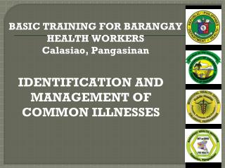 IDENTIFICATION AND MANAGEMENT OF COMMON ILLNESSES