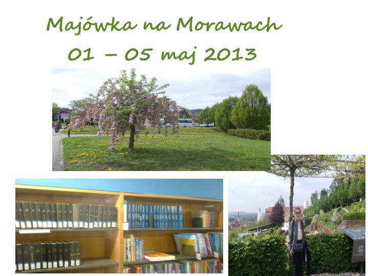 maj wka na morawach 01 05 maj 2013