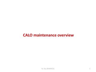 CALO maintenance overview