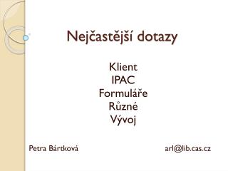 nej ast j dotazy