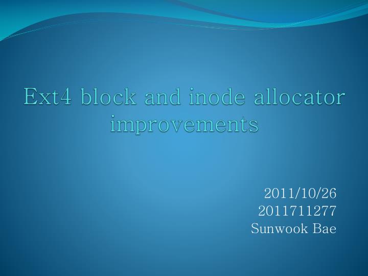 ext4 block and inode allocator improvements