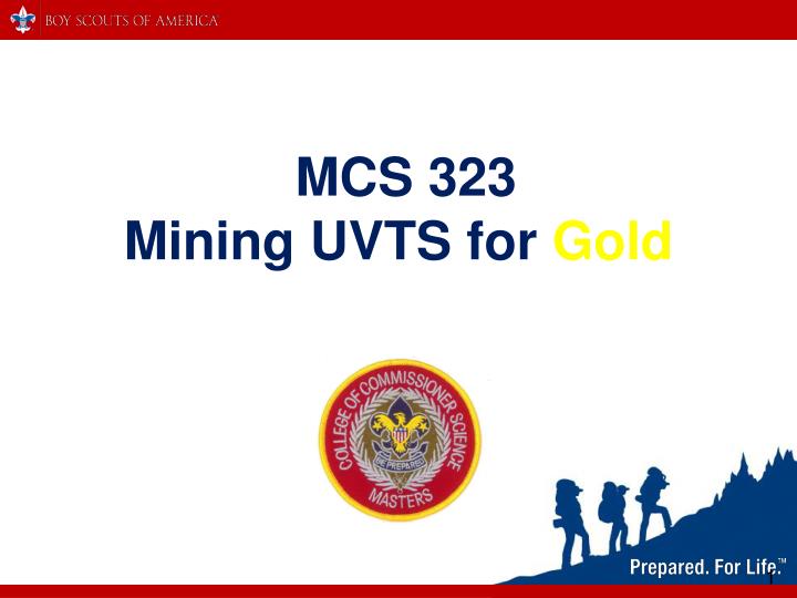 mcs 323 mining uvts for gold
