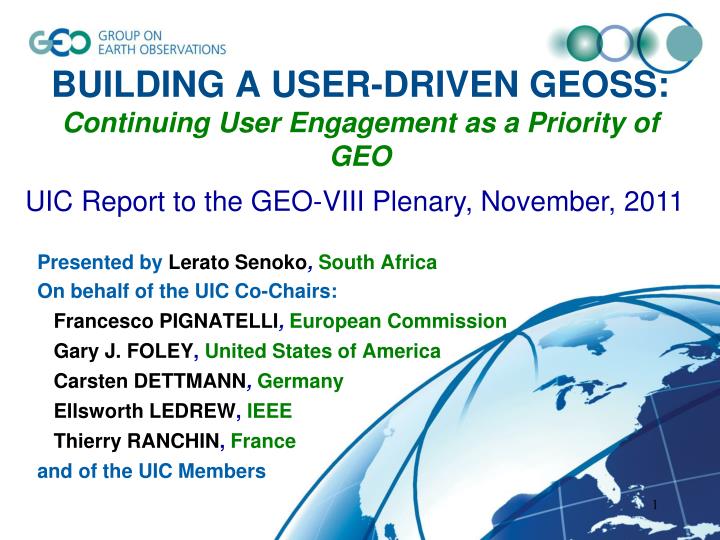 building a user driven geoss continuing user engagement as a priority of geo