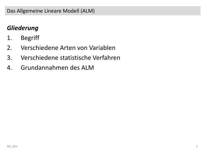 das allgemeine lineare modell alm